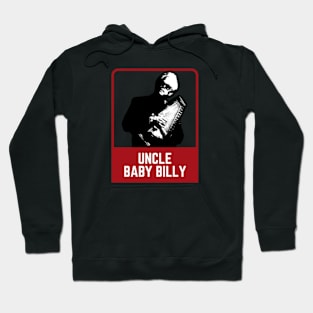 Uncle baby billy Hoodie